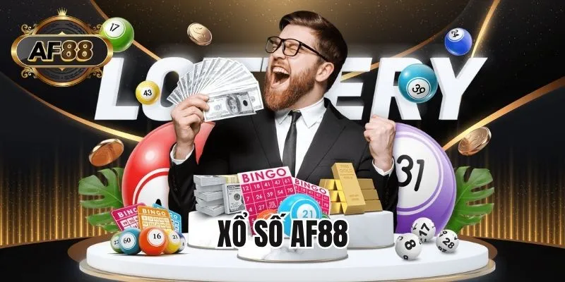 Xổ số AF88 - Sảnh cược minh bạch, trả thưởng cực khủng